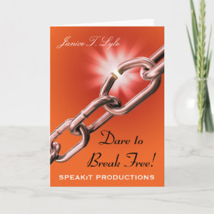 Dare to Break Free Greeting Card