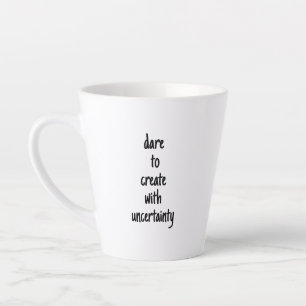 Dare To Create Latte Mug