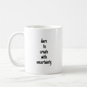 Dare To Create Mug