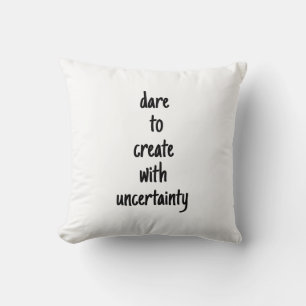 Dare To Create Throw Pillow