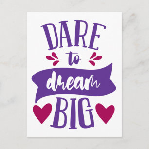 Dare To Dream Big Inspirational Motivational Postc Postcard