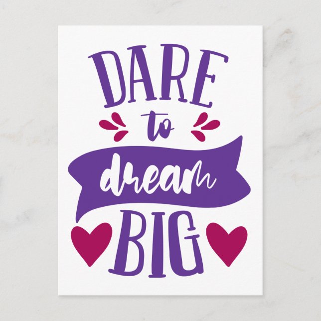 Dare To Dream Big Inspirational Motivational Postc Postcard (Front)
