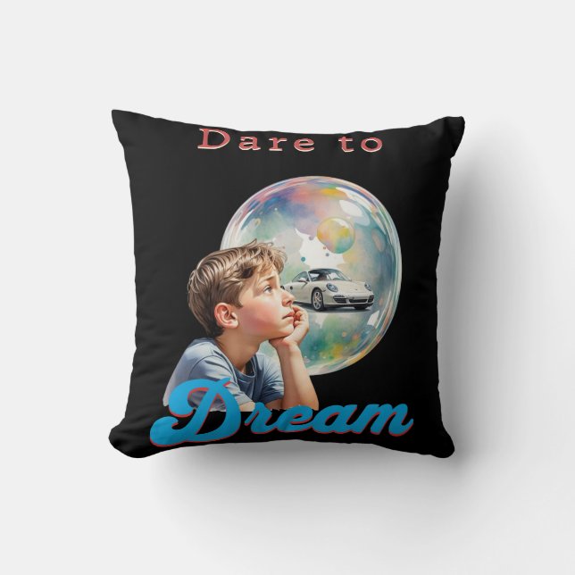 "Dare To Dream" Cushion (Front)