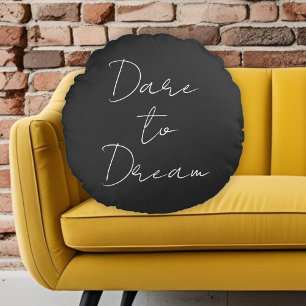 Dare to Dream Modern Quote Personalised Name Round Cushion