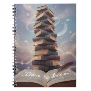 Dare to Dream Notebook
