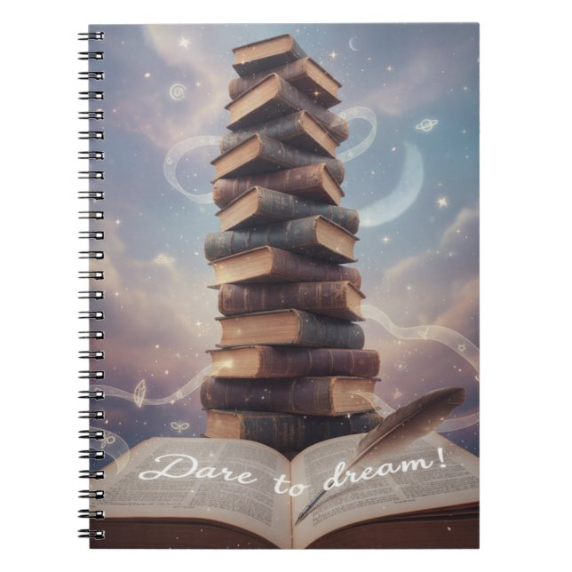 Dare to Dream  Notebook (Front)