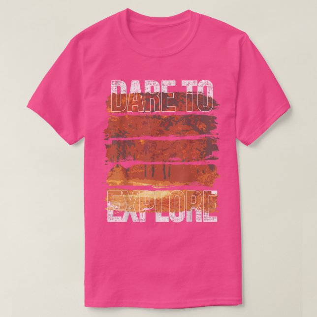 Dare To EploreAutumn  T-Shirt (Design Front)