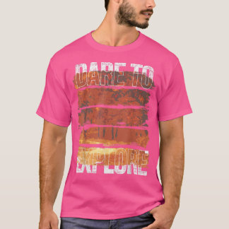 Dare To EploreAutumn  T-Shirt