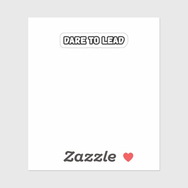 Dare To Lead Courageous Leadership Visionary  (Sheet)