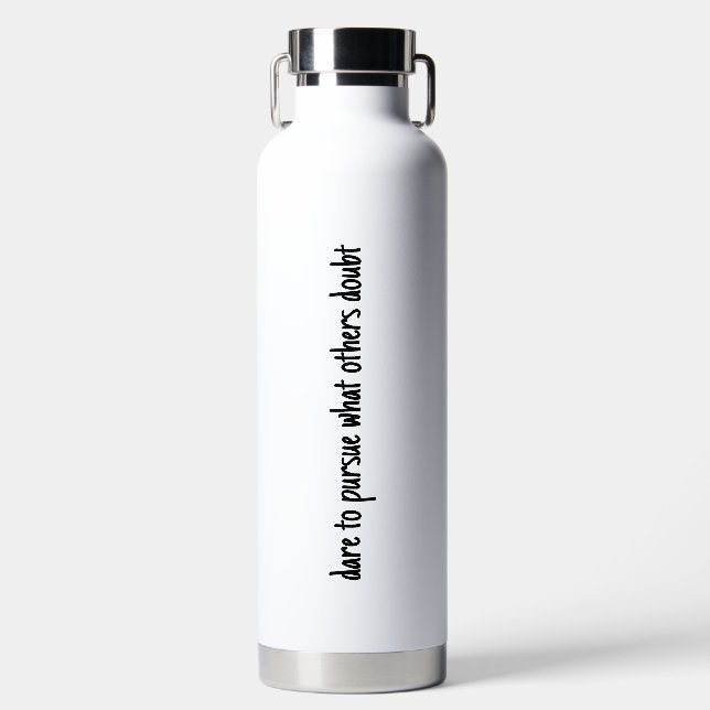 Dare To Pursue Vacuum Insulated Bottle (Front)