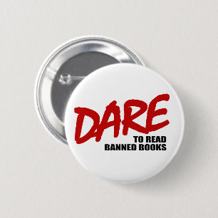 DARE to read banned books 6 Cm Round Badge