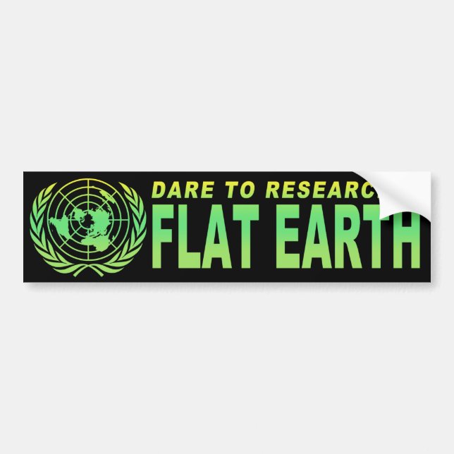 Dare to Research Flat Earth Bumper Sticker (Front)