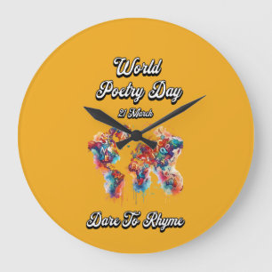 Dare to Rhyme. World Poetry Day.  Large Clock