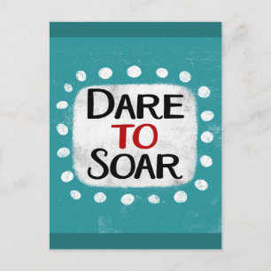 Dare To Soar Postcard