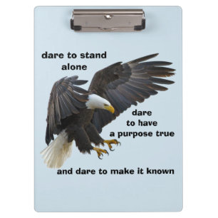 Dare to Stand Alone, American Bald Eagle Edition Clipboard