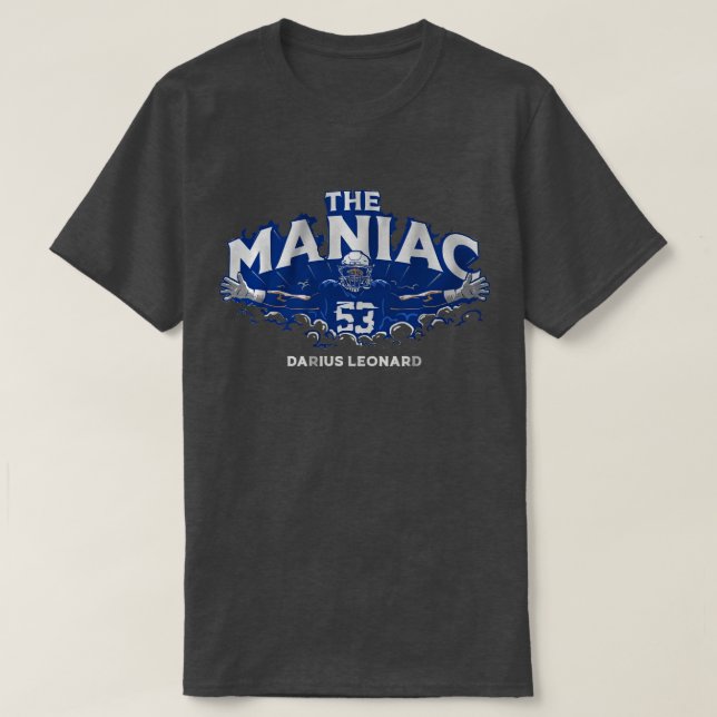 Darius Leonard The maniac T-Shirt (Design Front)