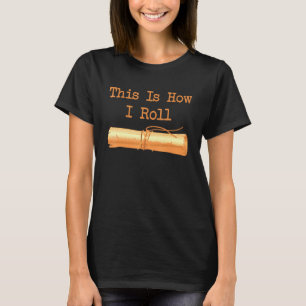 Dark Academia Aesthetic This Is How I Roll Parchme T-Shirt
