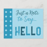 Dark and light blue just a note to say hello