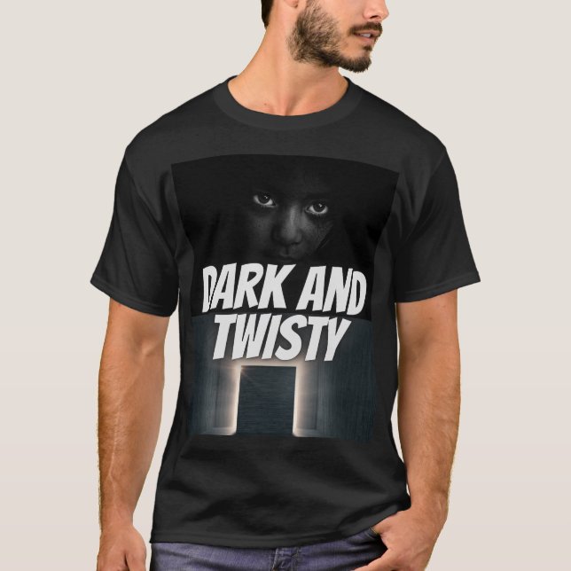 dark and twisty T-Shirt (Front)