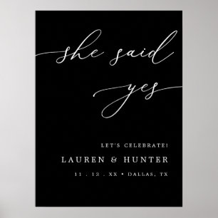 Dark Black She Said Yes Engagement Party Welcome  Poster