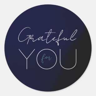 Dark Blue "Grateful for you" Round Sticker