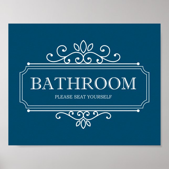 Dark Blue Please Seat Yourself Cute Bathroom Sign (Front)