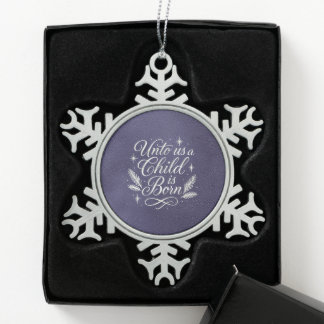 Dark Blue Unto Us a Child is Born Silvery Script Snowflake Pewter Christmas Ornament