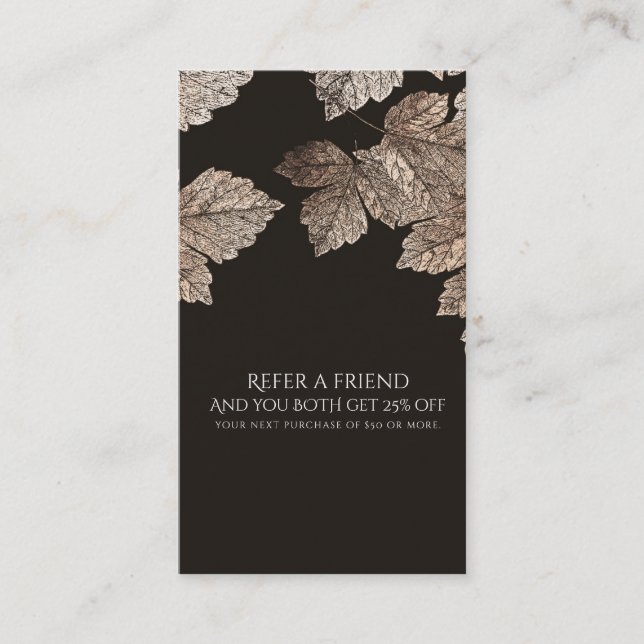 Dark Brown & Bronze Leaves Rustic Refer a Friend Referral Card (Front)