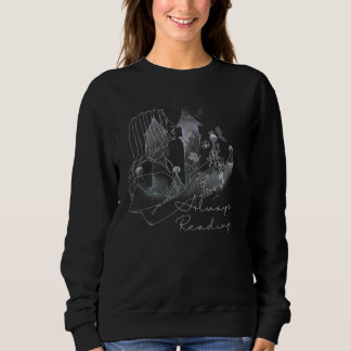 Dark colour Always reading  Sweatshirt