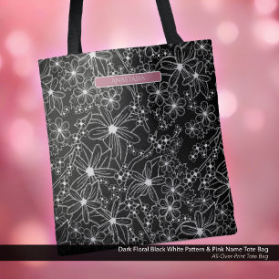 Dark Floral Black White Pattern & Pink Name  Tote Bag