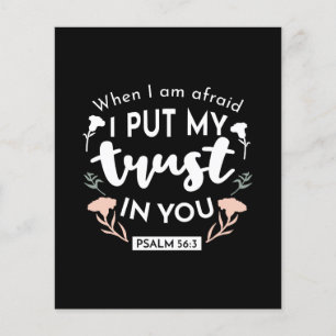Dark Floral Christian Art - Psalm 56:3  Flyer