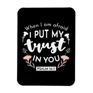 Dark Floral Christian Art - Psalm 56:3  Magnet
