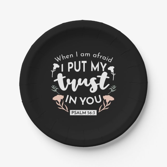 Dark Floral Christian Art - Psalm 56:3  Paper Plate (Front)