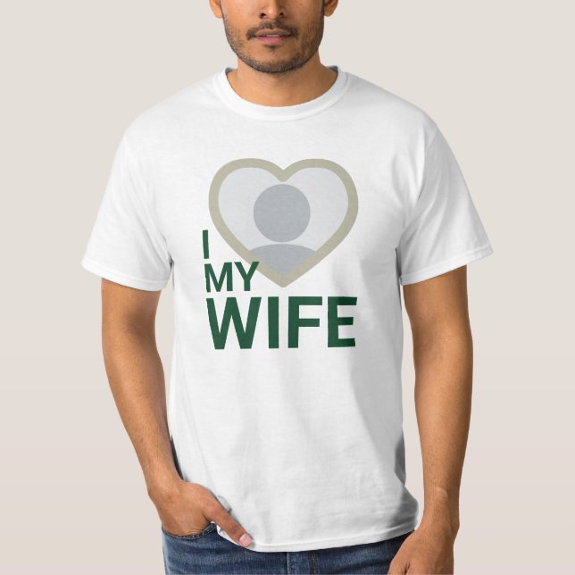 Dark Green I Love My Wife mens tshirts (Front)