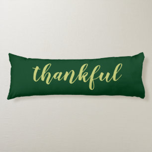 Dark Green with Light Yellow-Green Thankful text Body Cushion