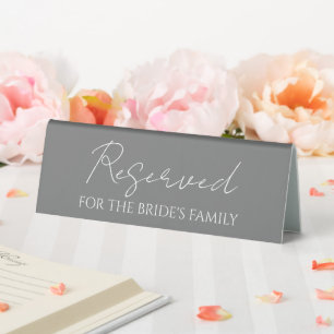 Dark Grey Reserved for Bride's Family Wedding