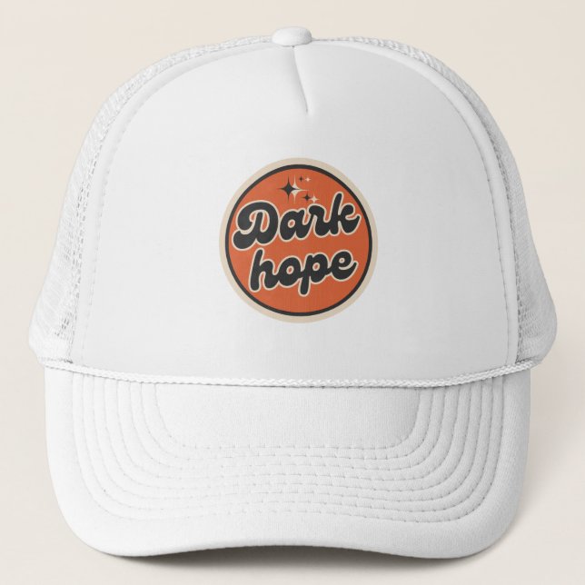 Dark Hope Trucker Hat (Front)