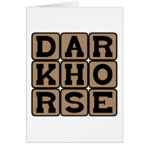 Dark Horse, Little-Known Person