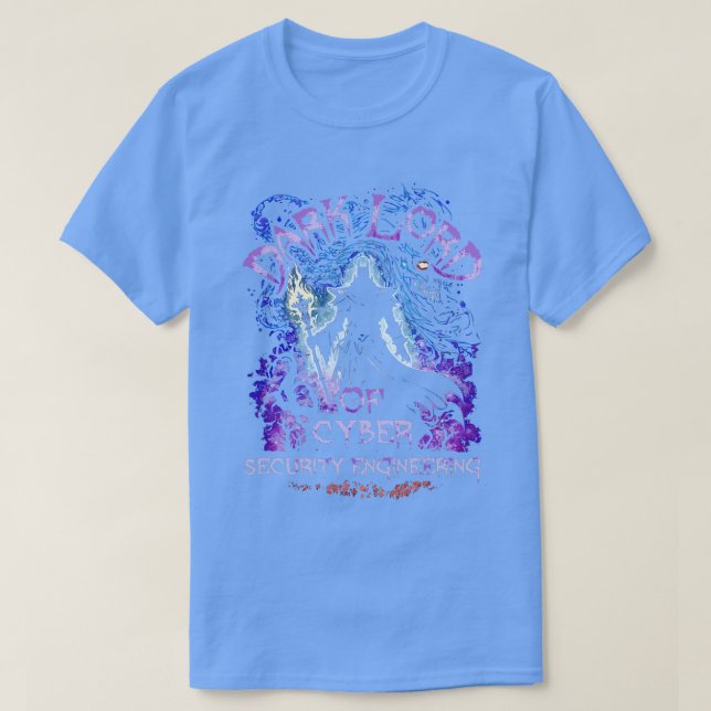Dark Lord Of Cyber Security Engineering T-Shirt (Design Front)