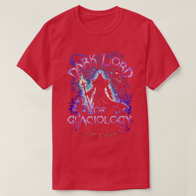Dark Lord Of Glaciology T-Shirt (Design Front)