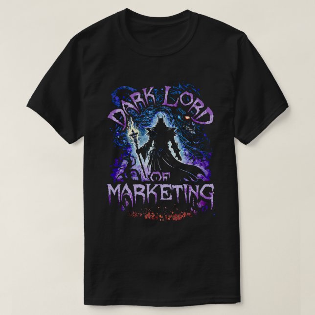 Dark Lord Of Marketing T-Shirt (Design Front)
