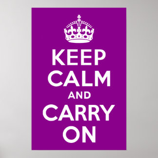Dark Magenta Keep Calm and Carry On Poster