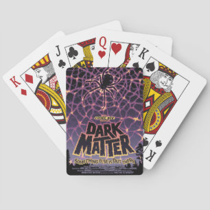 Dark Matter Poster. Playing Cards