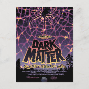 Dark Matter Poster. Postcard