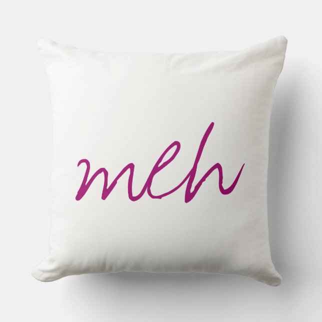 Dark PInk Handwritten Meh Funny Emotion Cushion (Front)