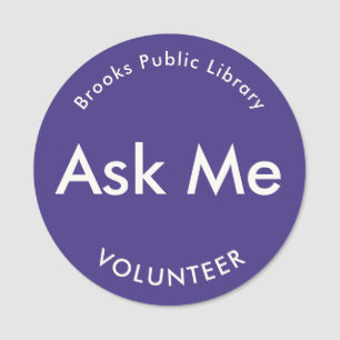 Dark Purple Ask Me Buttons for Volunteers Magnetic Name Tag