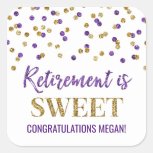 Dark Purple Gold Confetti Retirement is Sweet Square Sticker