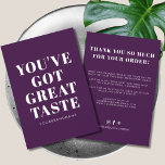 Dark purple you've got great taste thank you<br><div class="desc">Small business dark purple you've got great taste thank you card. Customise text,  colours,  fonts to your desired ones.</div>