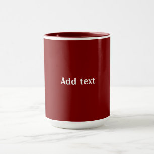 Dark Red, Maroon solid colour, white text, Mug