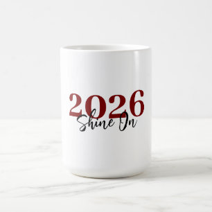 Dark Red “Shine Bright” New Beginnings – Custom  Coffee Mug